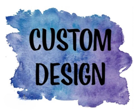 Custom Design