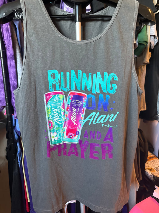 Running on Alani & A Prayer AM