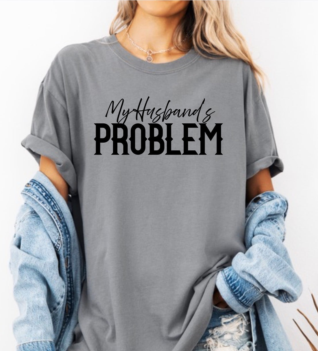My Husband’s Problem