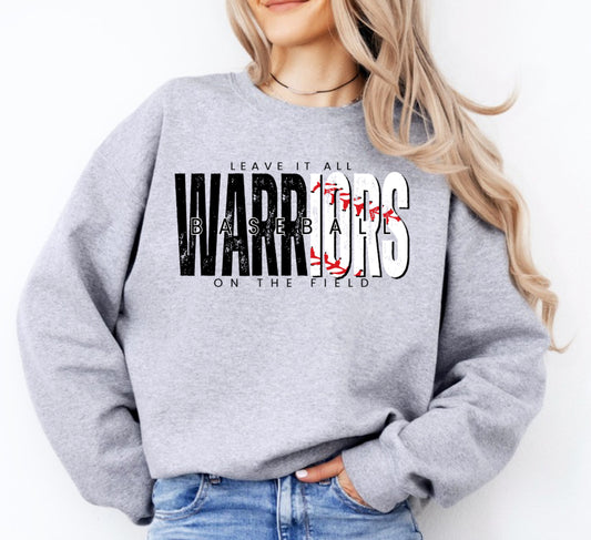 Leave it All on the Field Warriors