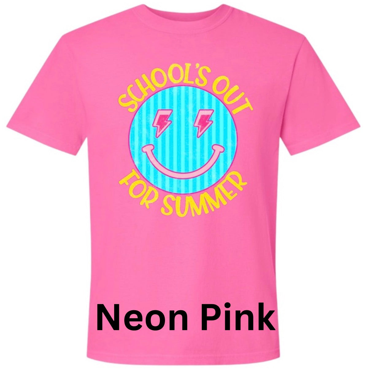 Schools out Neon Comfort Color