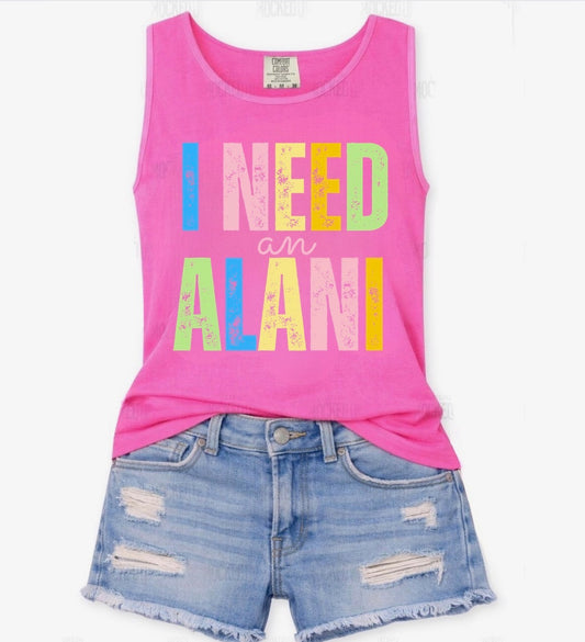 I Need An Alani