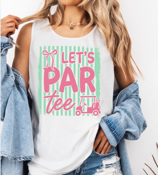 Let’s Par-Tee