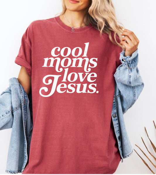 Cool Moms Love Jesus